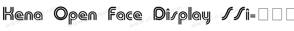 Kena Open Face Display SSi字体转换